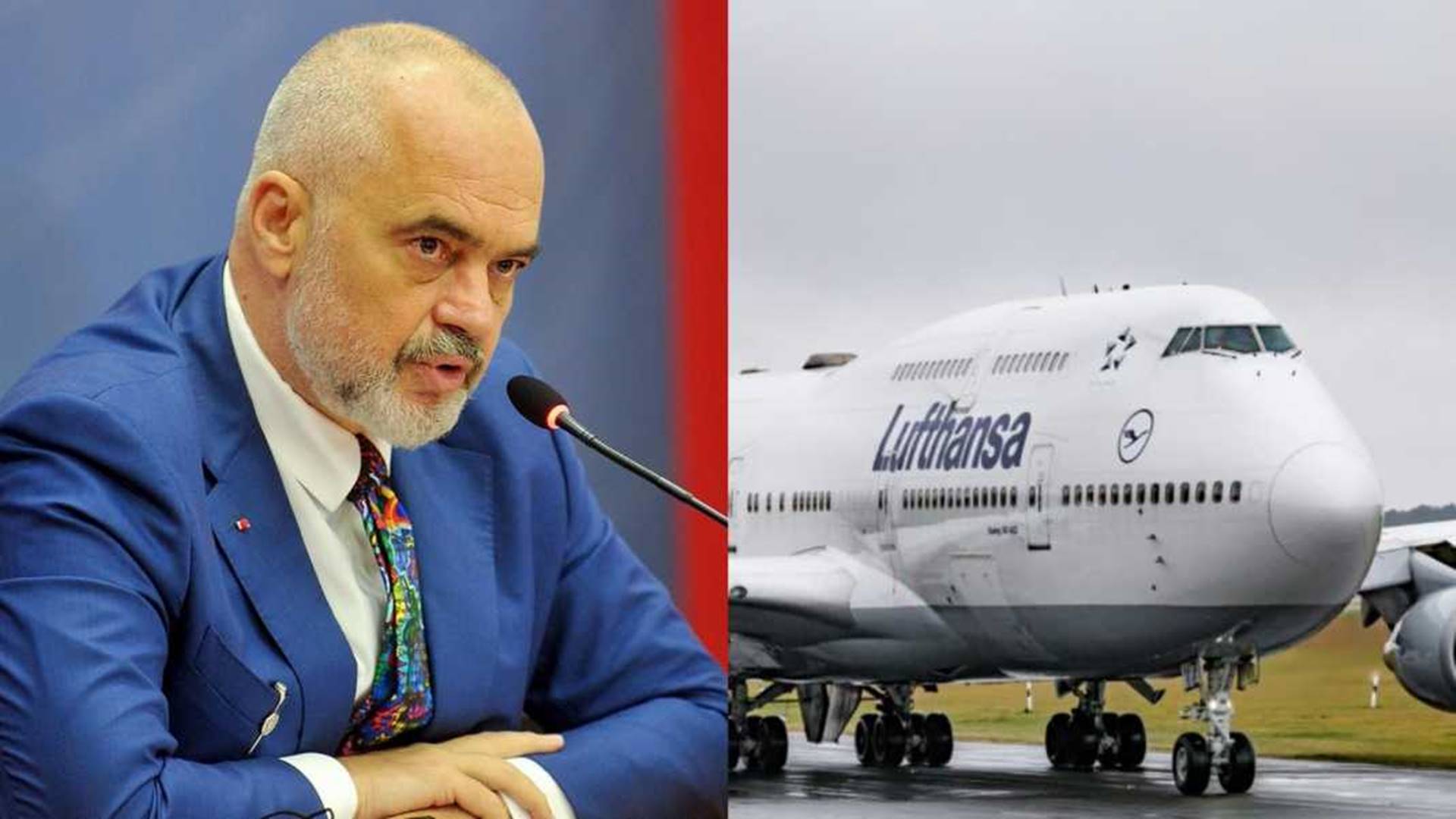 'No preferential treatments'; how Edi Rama was expelled from Lufthansa flight to the USA