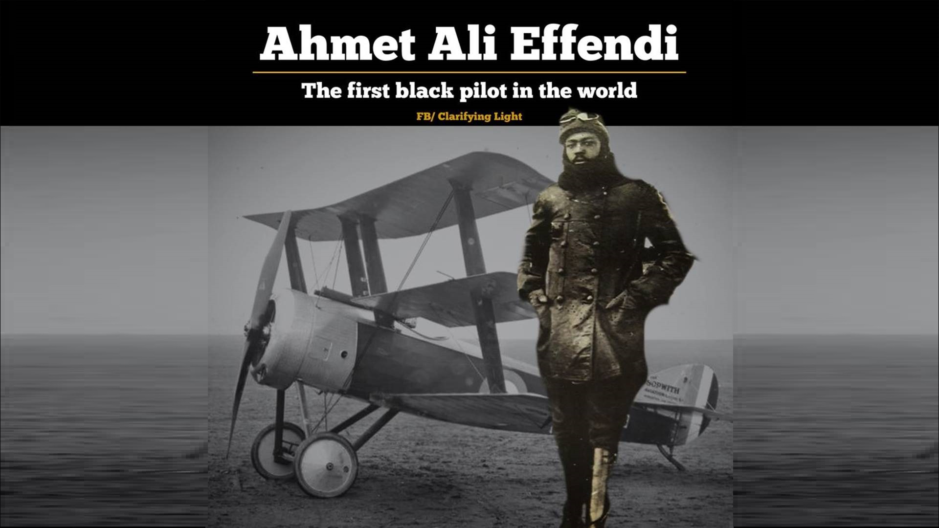 Ottoman Ahmet Ali Efendi, the worlds' first black pilot
